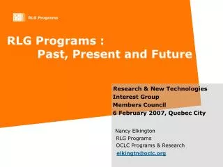 RLG Programs : Past, Present and Future