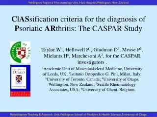 C l AS sification criteria for the diagnosis of P soriatic AR thritis: The CASPAR Study