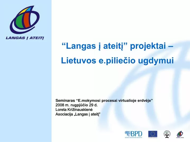 langas ateit projektai lietuvos e pilie io ugdymui