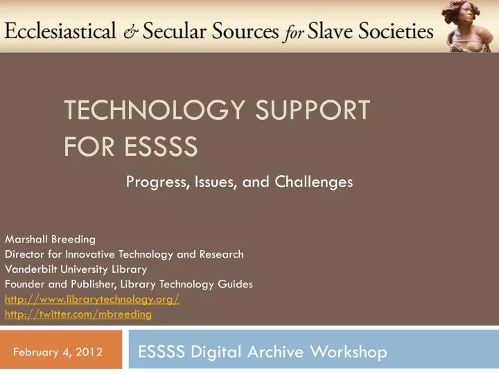 technology support for essss