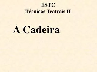 estc t cnicas teatrais ii