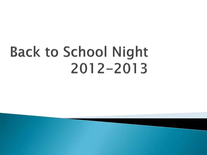 back to school night 2012 2013