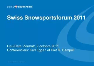 swiss snowsportsforum 2011