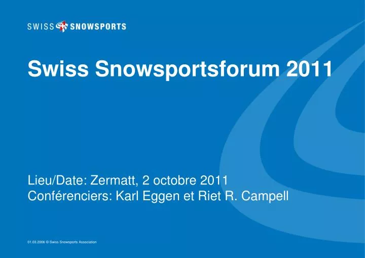 swiss snowsportsforum 2011