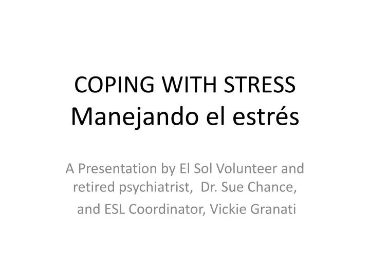 coping with stress manejando el estr s