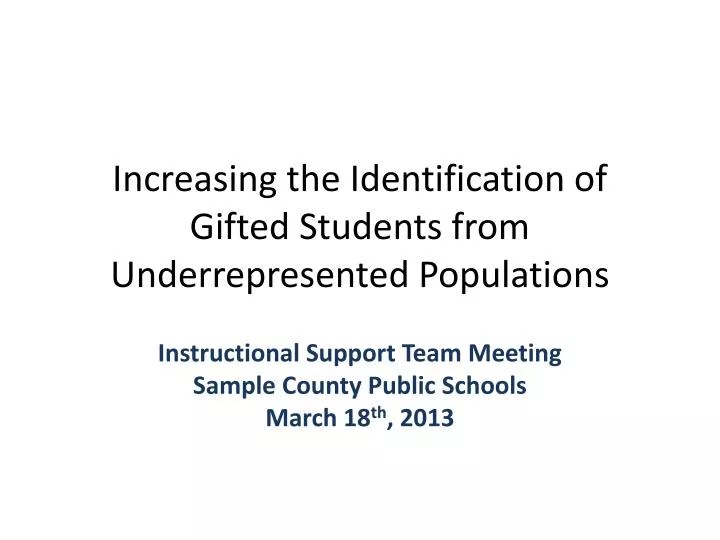 increasing the identification of gifted students from underrepresented populations