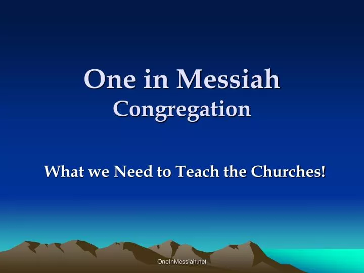 one in messiah congregation