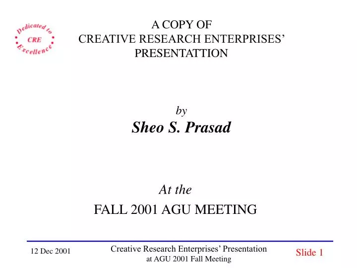 a copy of creative research enterprises presentattion by sheo s prasad
