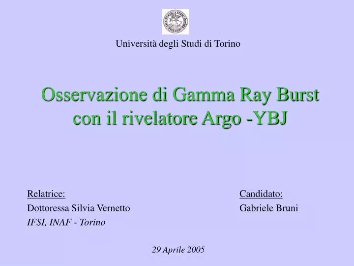osservazione di gamma ray burst con il rivelatore argo ybj