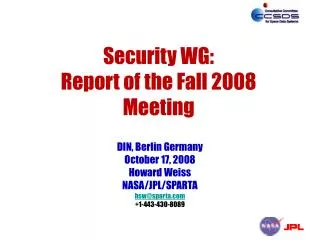 Security WG: Report of the Fall 2008 Meeting