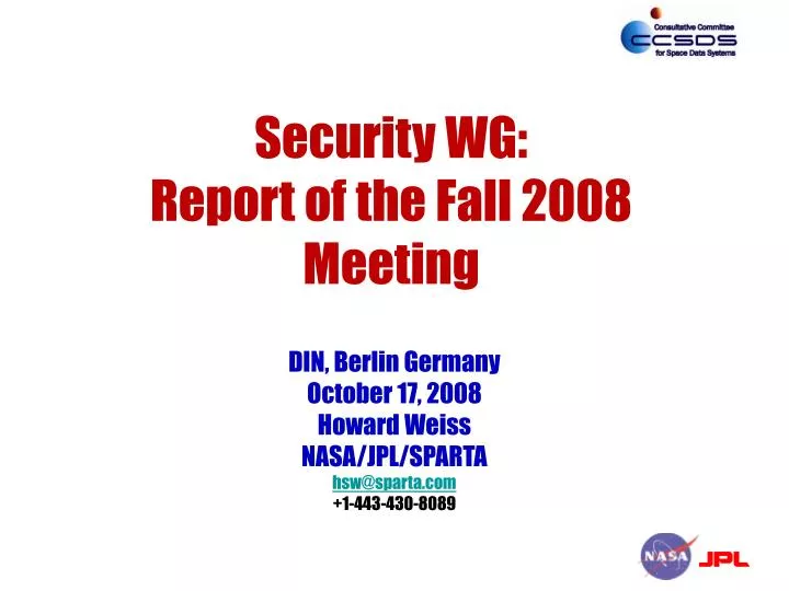 security wg report of the fall 2008 meeting