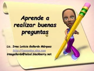 aprende a realizar buenas preguntas