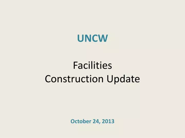 uncw facilities construction update