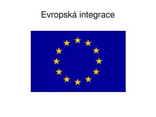 evropsk integrace