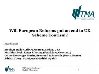 Will European Reforms put an end to UK Scheme Tourism?