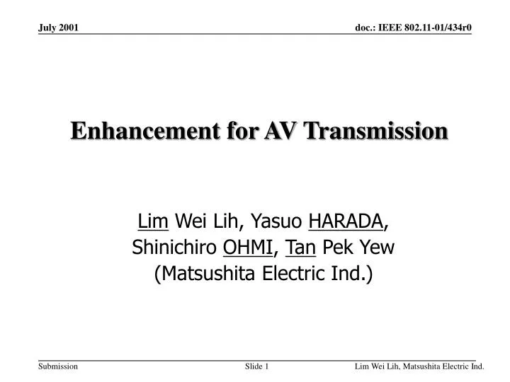 enhancement for av transmission