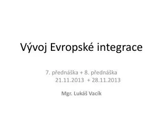 v voj evropsk integrace