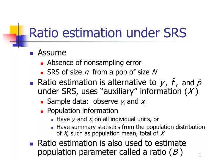 ratio estimation under srs