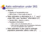 Ratio estimation under SRS - slide 1