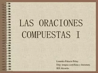 las oraciones compuestas i