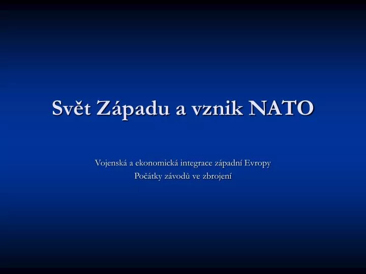 sv t z padu a vznik nato