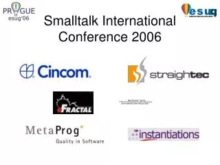 Smalltalk International Conference 2006