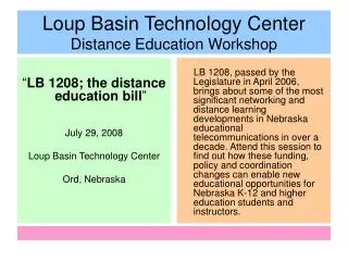 Loup Basin Technology Center Distance Education Workshop