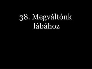 38 megv lt nk l b hoz