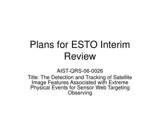 Plans for ESTO Interim Review