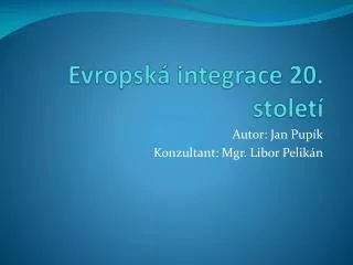 evropsk integrace 20 stolet