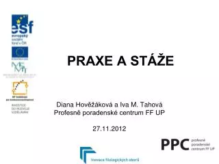praxe a st e
