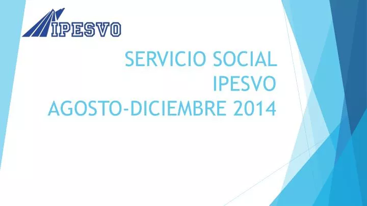 servicio social ipesvo agosto diciembre 2014