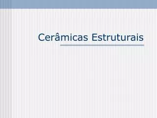 cer micas estruturais