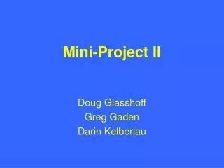 Mini-Project II