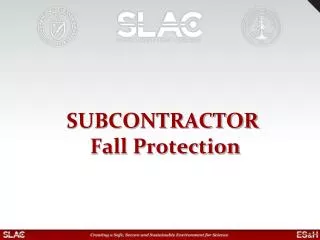 SUBCONTRACTOR Fall Protection