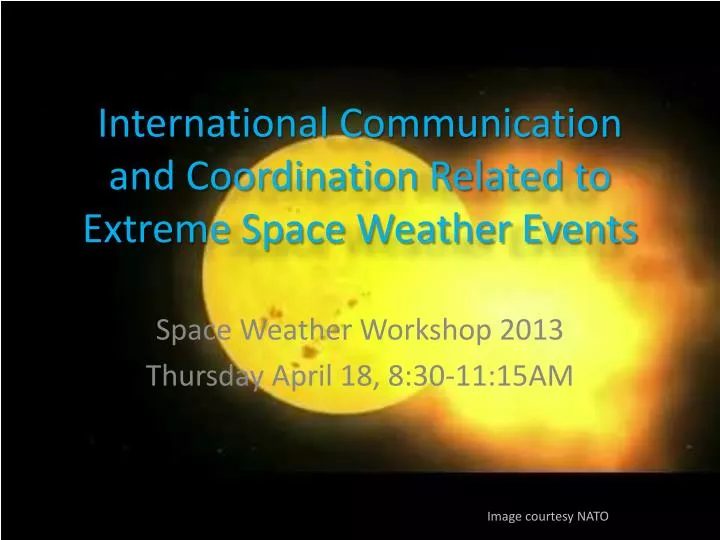 international communication and coordination related to extreme space weather events