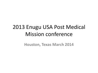 2013 Enugu USA Post Medical Mission conference