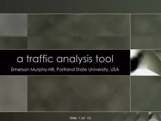 a traffic analysis tool