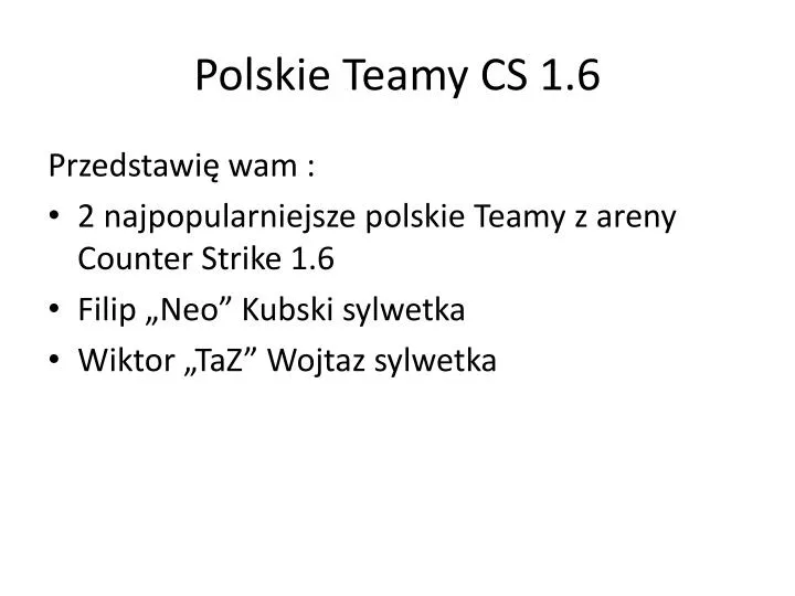 polskie teamy cs 1 6