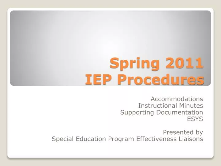 spring 2011 iep procedures
