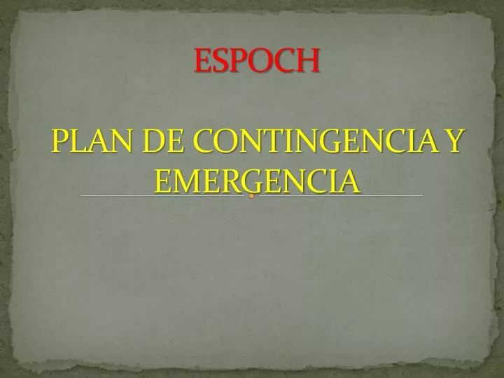 espoch plan de contingencia y emergencia