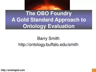 The OBO Foundry A Gold Standard Approach to Ontology Evaluation