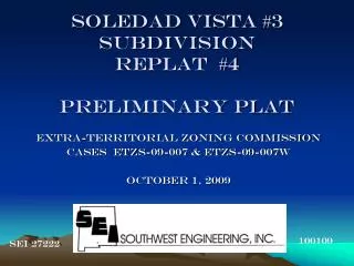 SOLEDAD VISTA #3 subdivision replat #4 preliminary plat