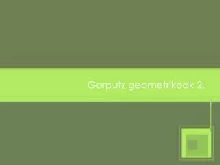 gorputz geometrikoak 2