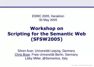 Workshop on Scripting for the Semantic Web (SFSW2005)