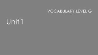 Vocabulary Level G