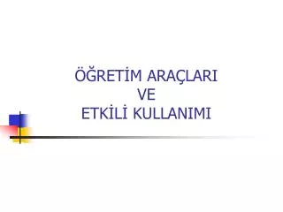 ret m ara lari ve etk l kullanimi