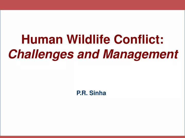 human wildlife conflict challenges and management