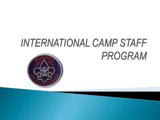 INTERNATIONAL CAMP STAFF PROGRAM