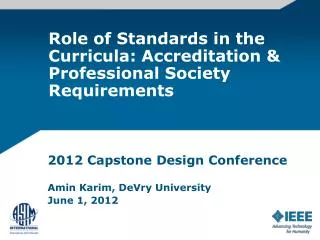 Role of Standards in the Curricula: Accreditation &amp; Professional Society Requirements